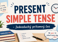 Jednoduchý prítomný čas – pravidlá, príklady a použitie